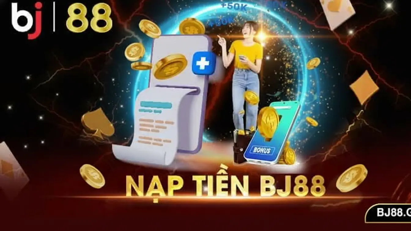 BJ88 37 Nạp tiền bj88